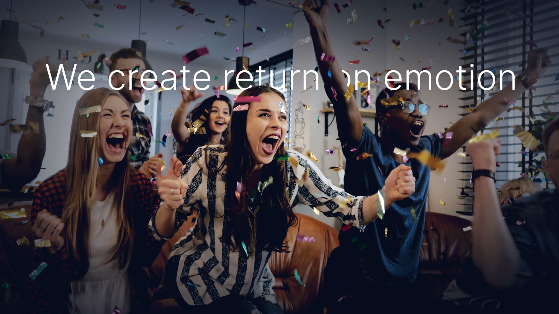 we create return on emotion