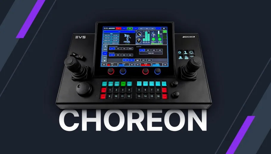 EVS redefines robotic control with the launch of Choreon